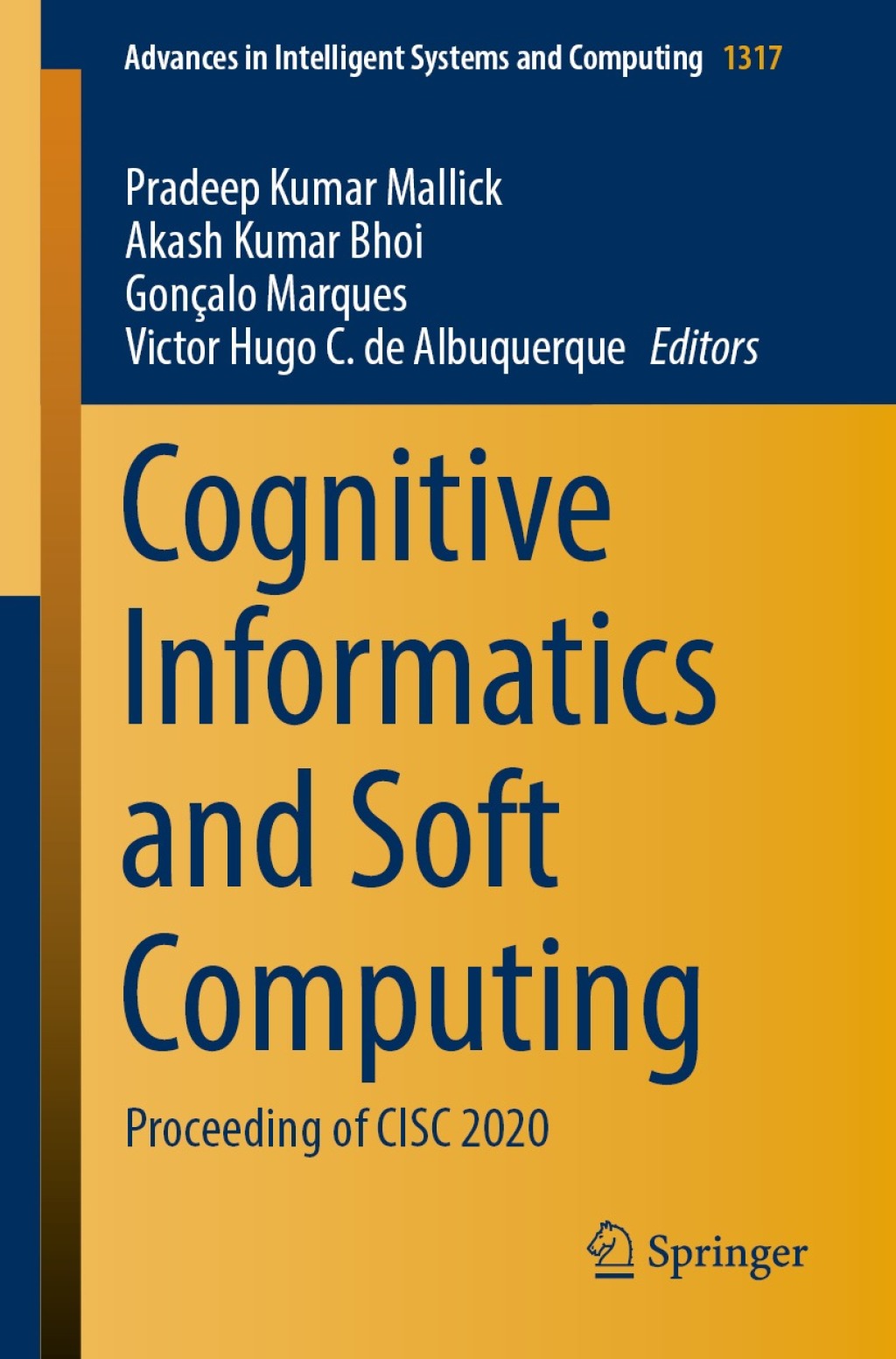 Cognitive Informatics and Soft Computing Proceeding of CISC 2020 â ...