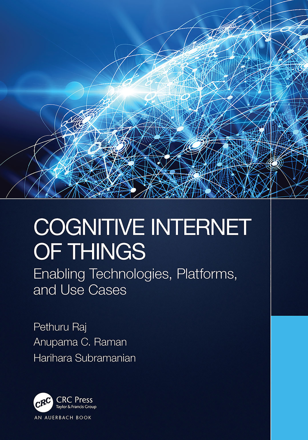 Cognitive Internet of Things Enabling Technologies, Platforms, and Use ...