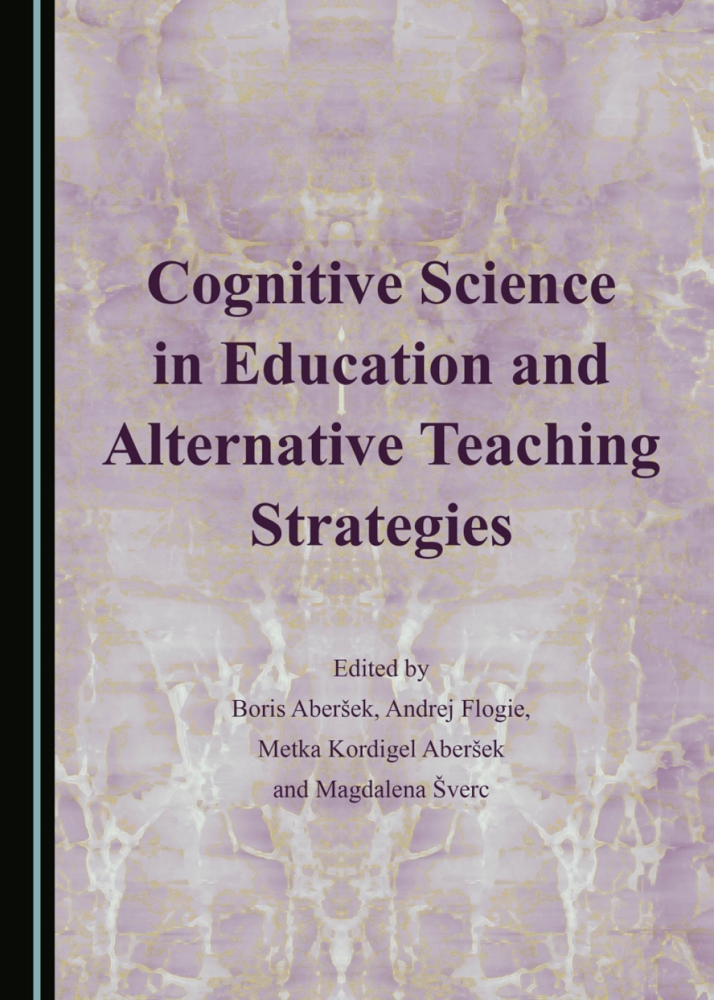 Cognitive Science in Education and Alternative Teaching Strategies 1st ...