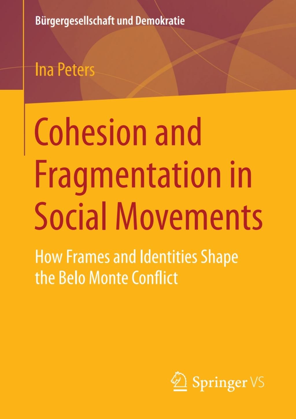 Cohesion and Fragmentation in Social Movements How Frames and ...