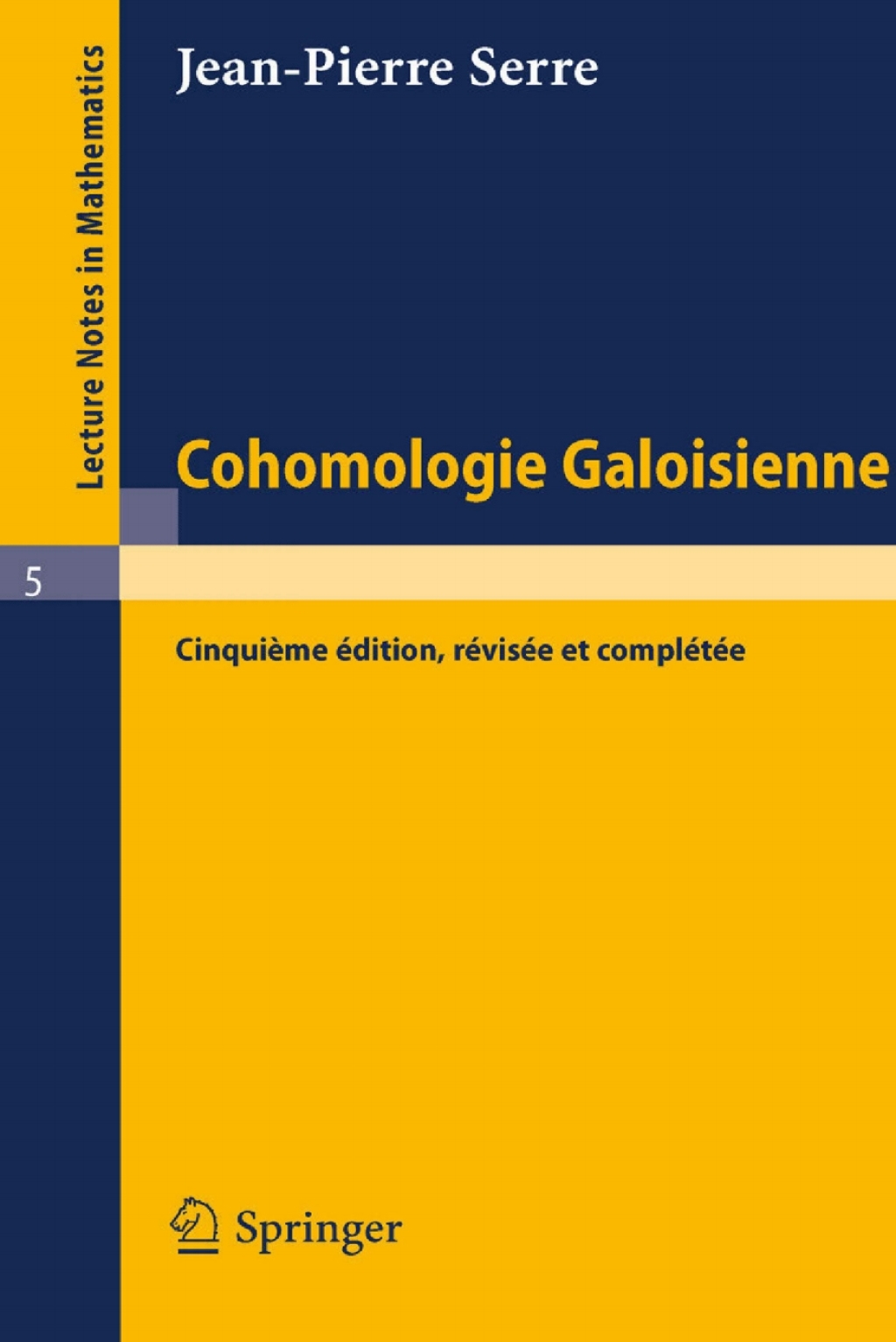 Cohomologie Galoisienne 5th Edition - (PDF/EPUB Version)