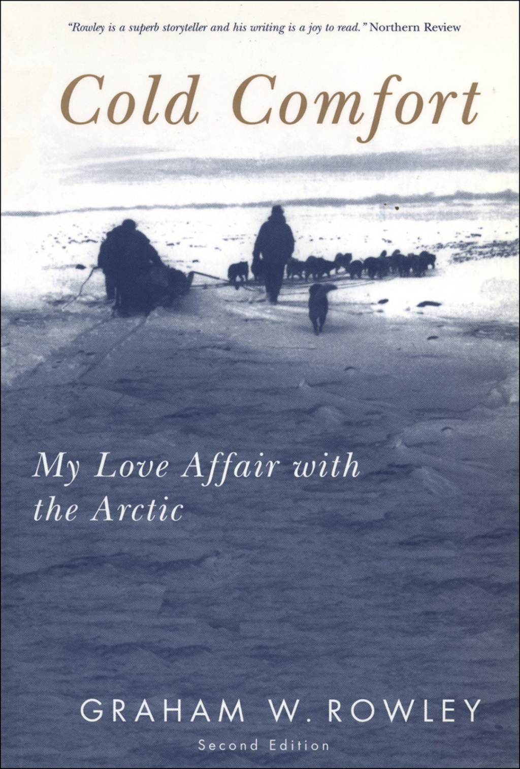 Cold Comfort, Second Edition My Love Affair with the Arctic 2nd Edition - (PDF/EPUB Version)