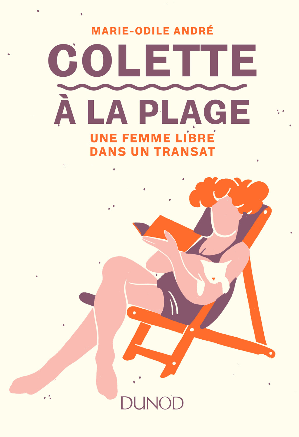 Colette Ã  la plage Une femme libre dans un transat - (PDF/EPUB Version)