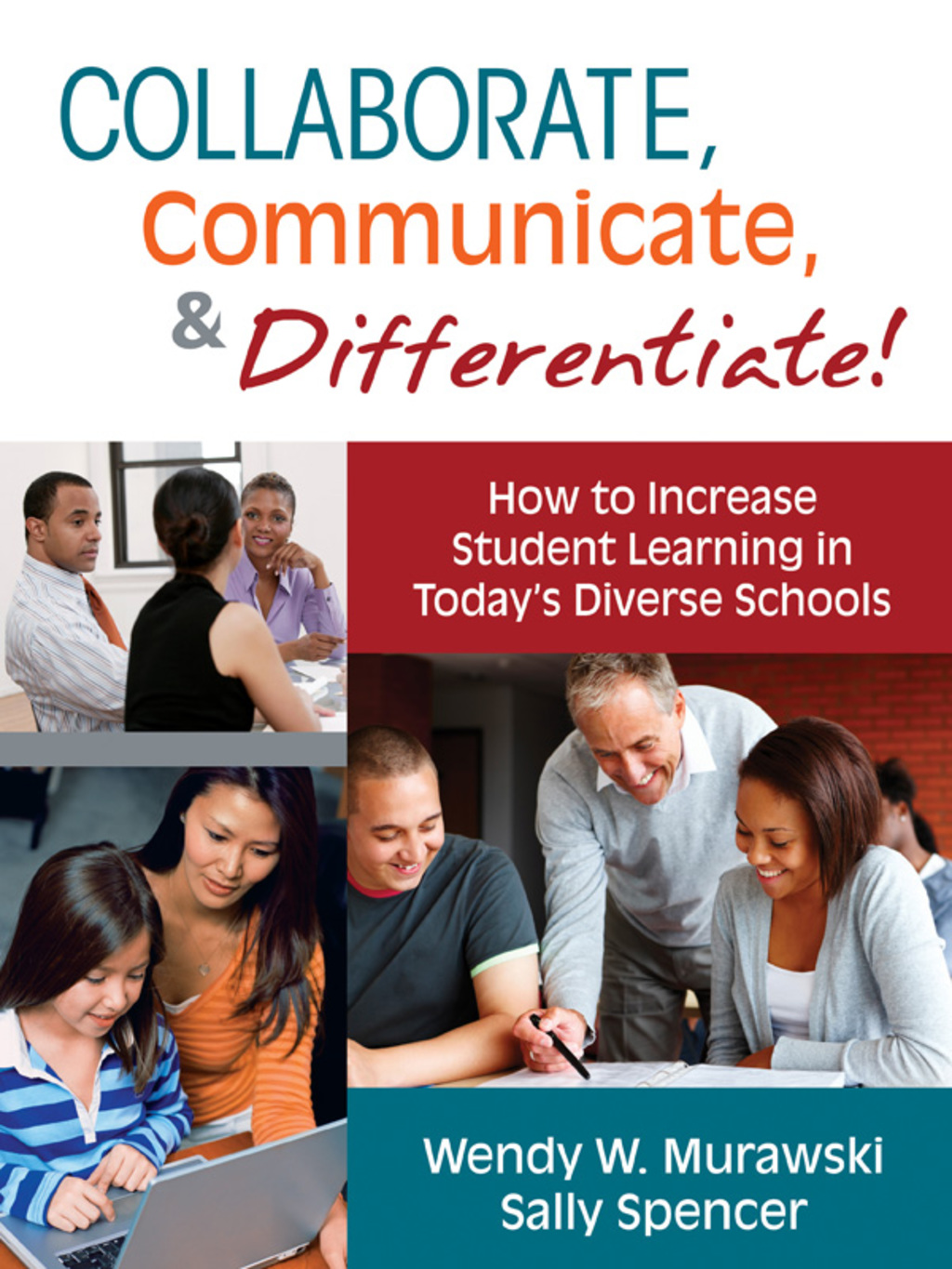 Collaborate, Communicate, and Differentiate! How to Increase Student Learning in Todayâ€™s Diverse Schools 1st Edition - (PDF/EPUB Version)