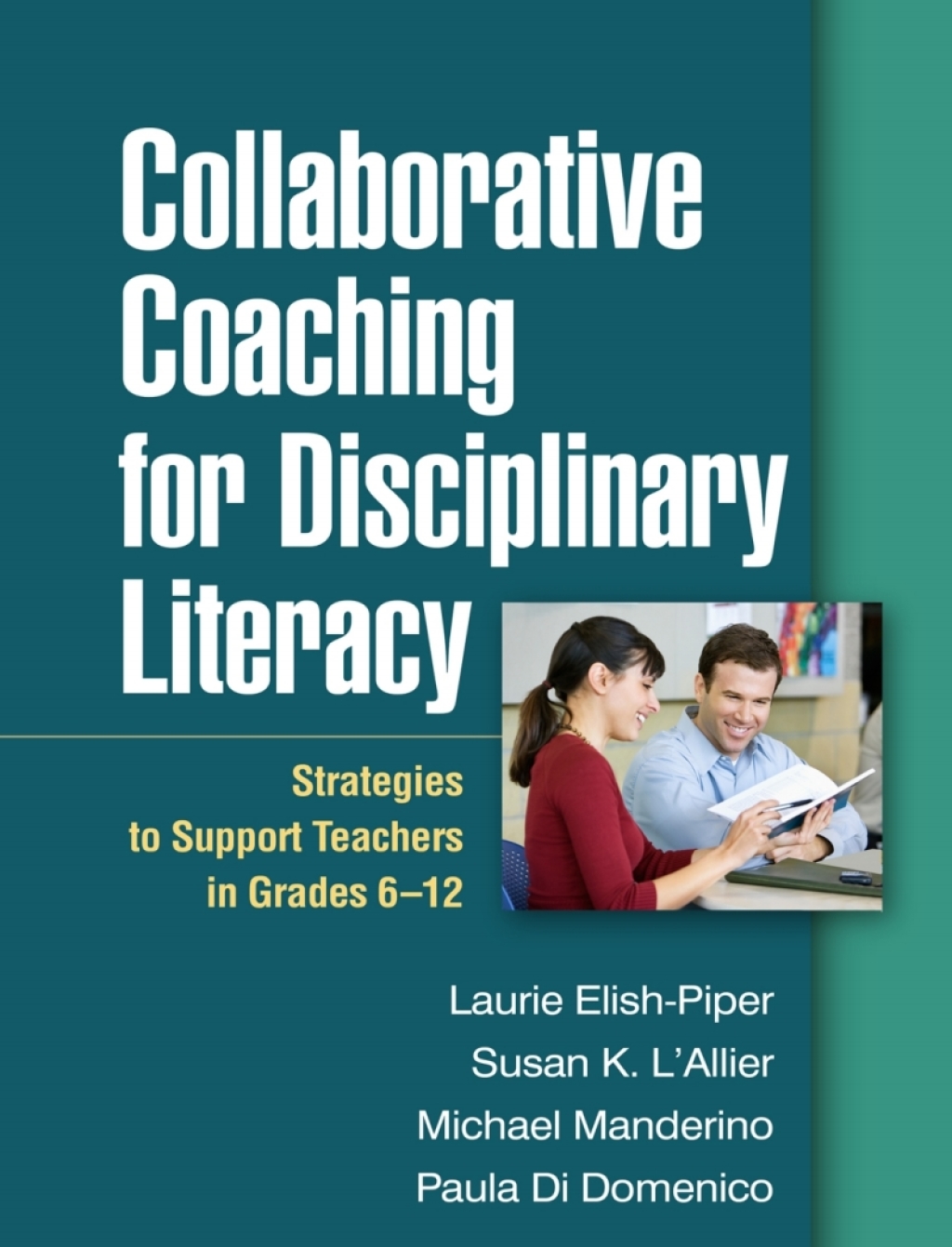 Collaborative Coaching for Disciplinary Literacy Strategies to Support Teachers in Grades 6-12 - (PDF/EPUB Version)