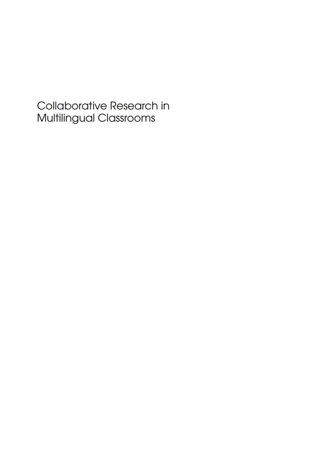 Collaborative Research in Multilingual Classrooms 1st Edition - (PDF/EPUB Version)