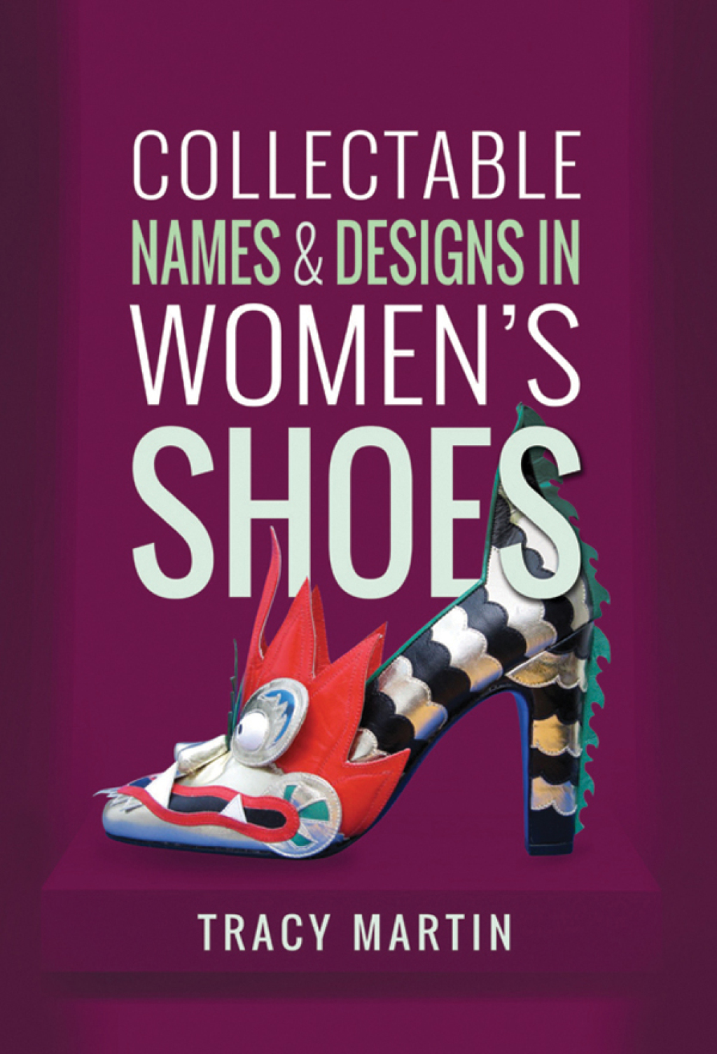 Collectable Names and Designs in Women's Shoes - (PDF/EPUB Version)