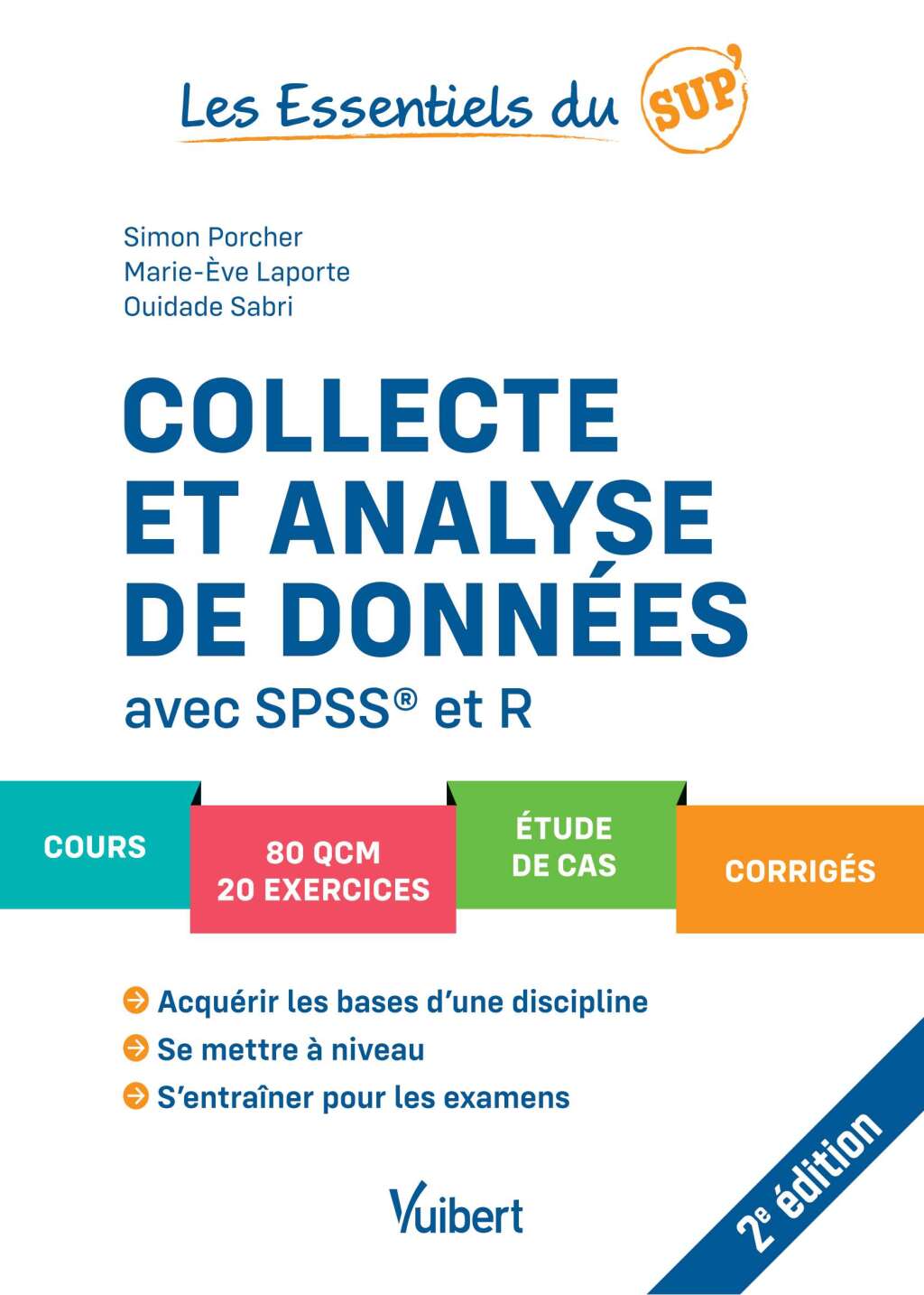 Collecte et analyse de donnÃ©es avec SPSS et R Cours - QCM - Exercices - Etude de cas - CorrigÃ©s 2nd Edition - (PDF/EPUB Version)