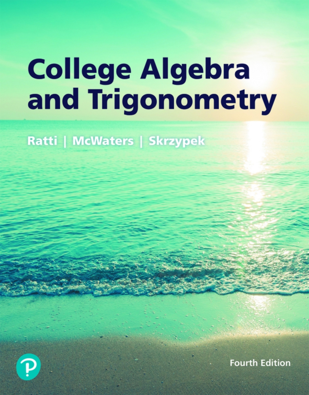College Algebra and Trigonometry (Pearson+) 4th Edition â€“ PDF/EPUB Version Downloadable
