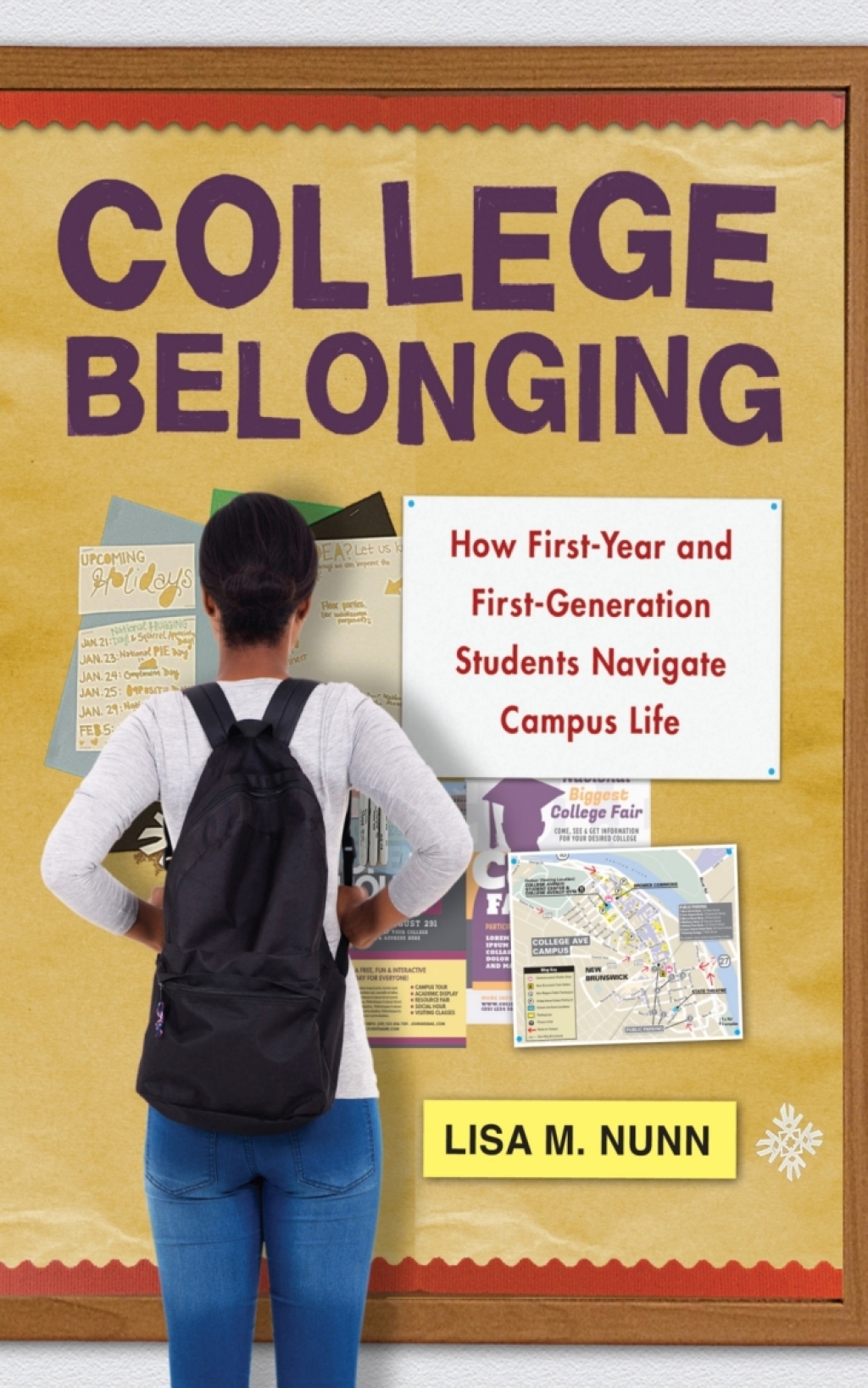 College Belonging How First-Year and First-Generation Students Navigate Campus Life - (PDF/EPUB Version)