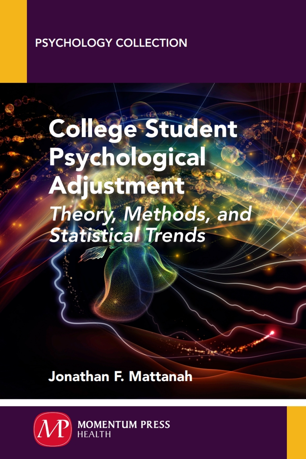 College Student Psychological Adjustment Theory, Methods, and Statistical Trends - (PDF/EPUB Version)