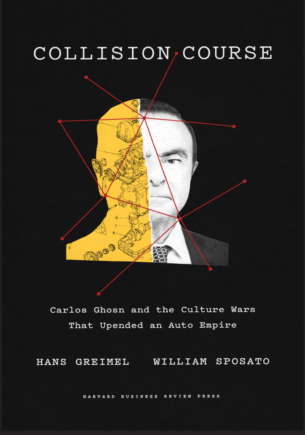 Collision Course Carlos Ghosn and the Culture Wars That Upended an Auto Empire - (PDF/EPUB Version)