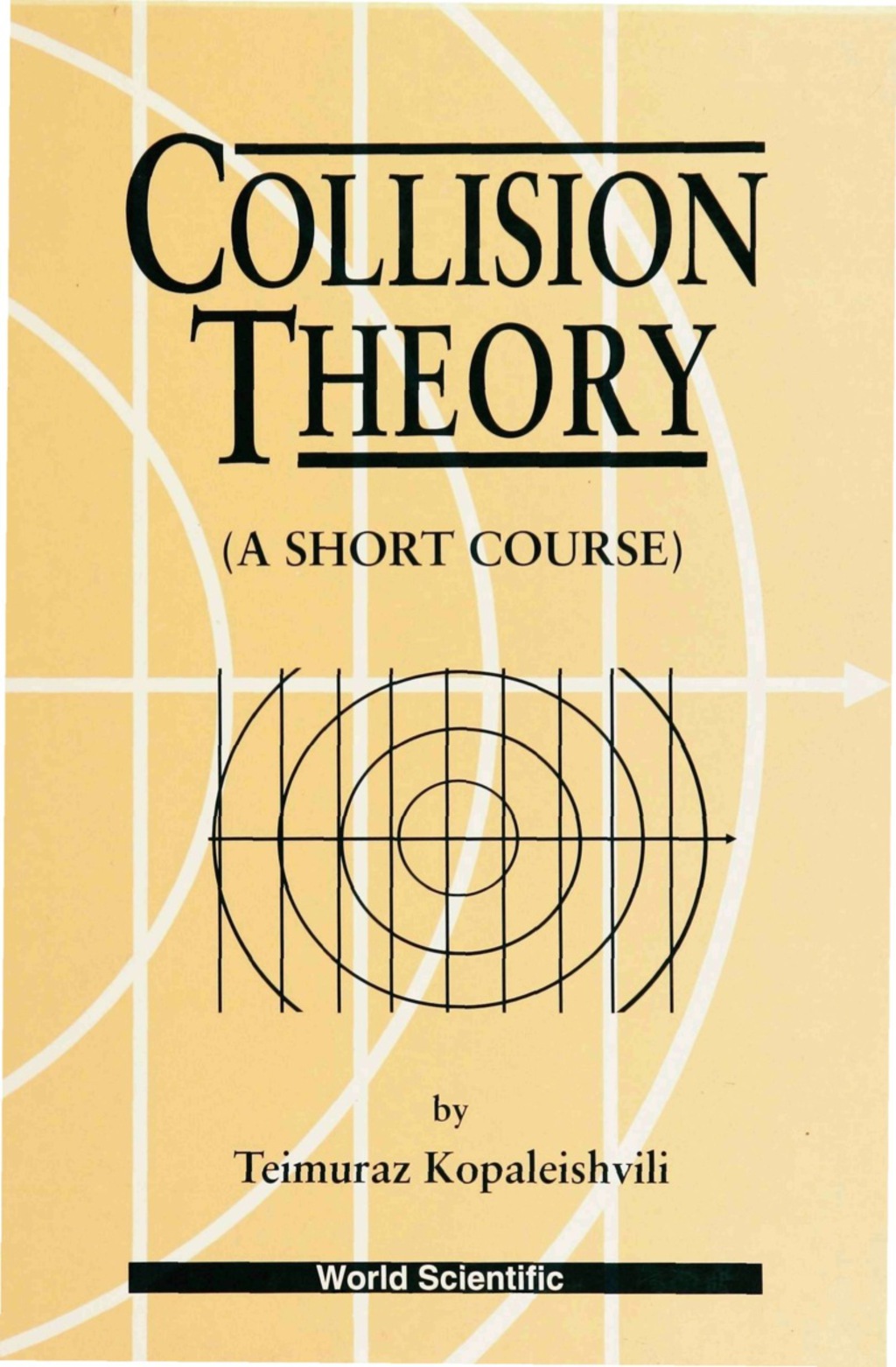 Collision Theory: A Short Course - (PDF/EPUB Version)