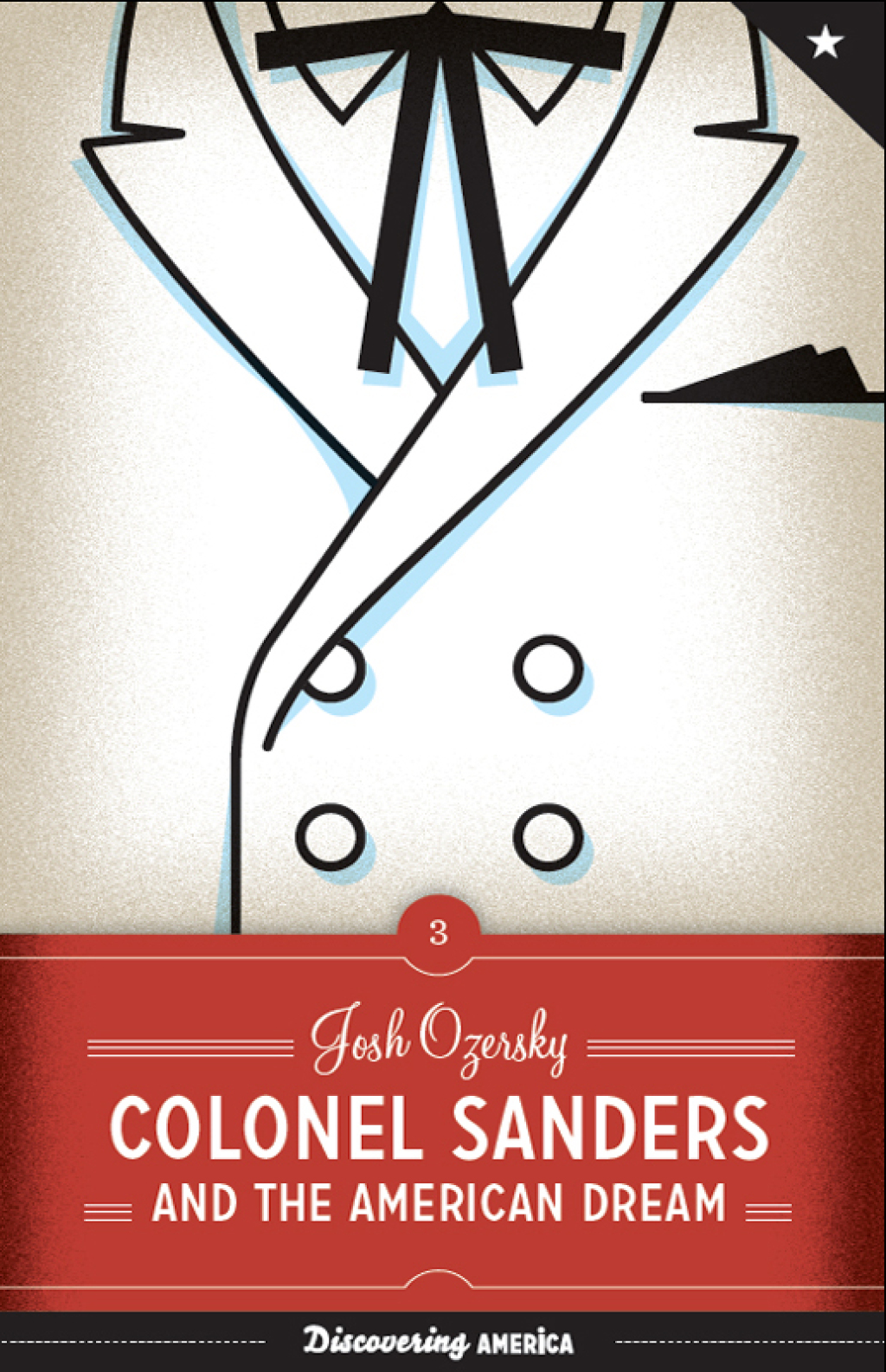 Colonel Sanders and the American Dream - (PDF/EPUB Version)