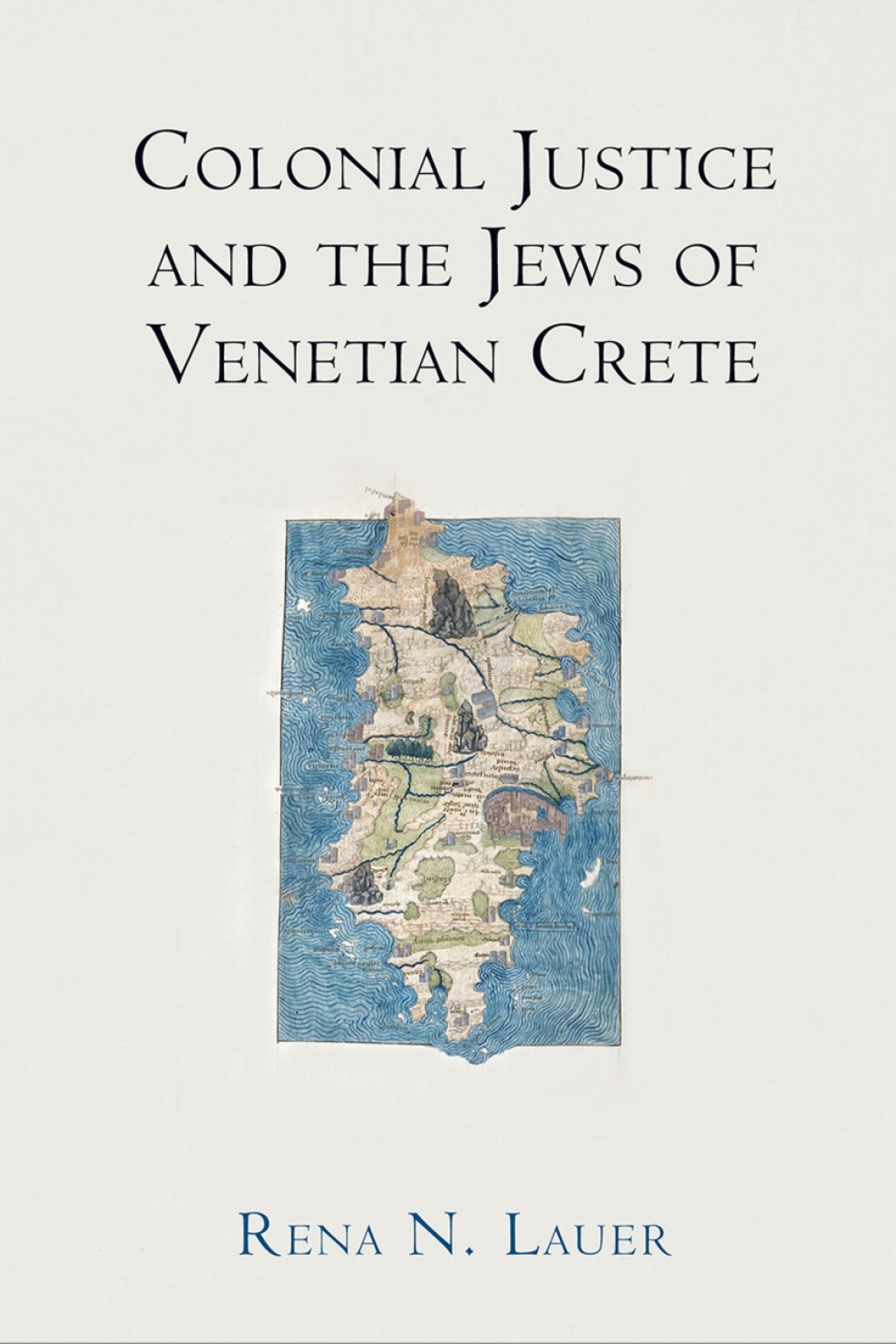 Colonial Justice and the Jews of Venetian Crete â€“ PDF/EPUB Version ...