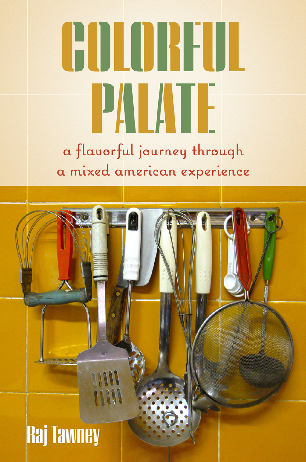 Colorful Palate A Flavorful Journey Through a Mixed American Experience 1st Edition - (PDF/EPUB Version)