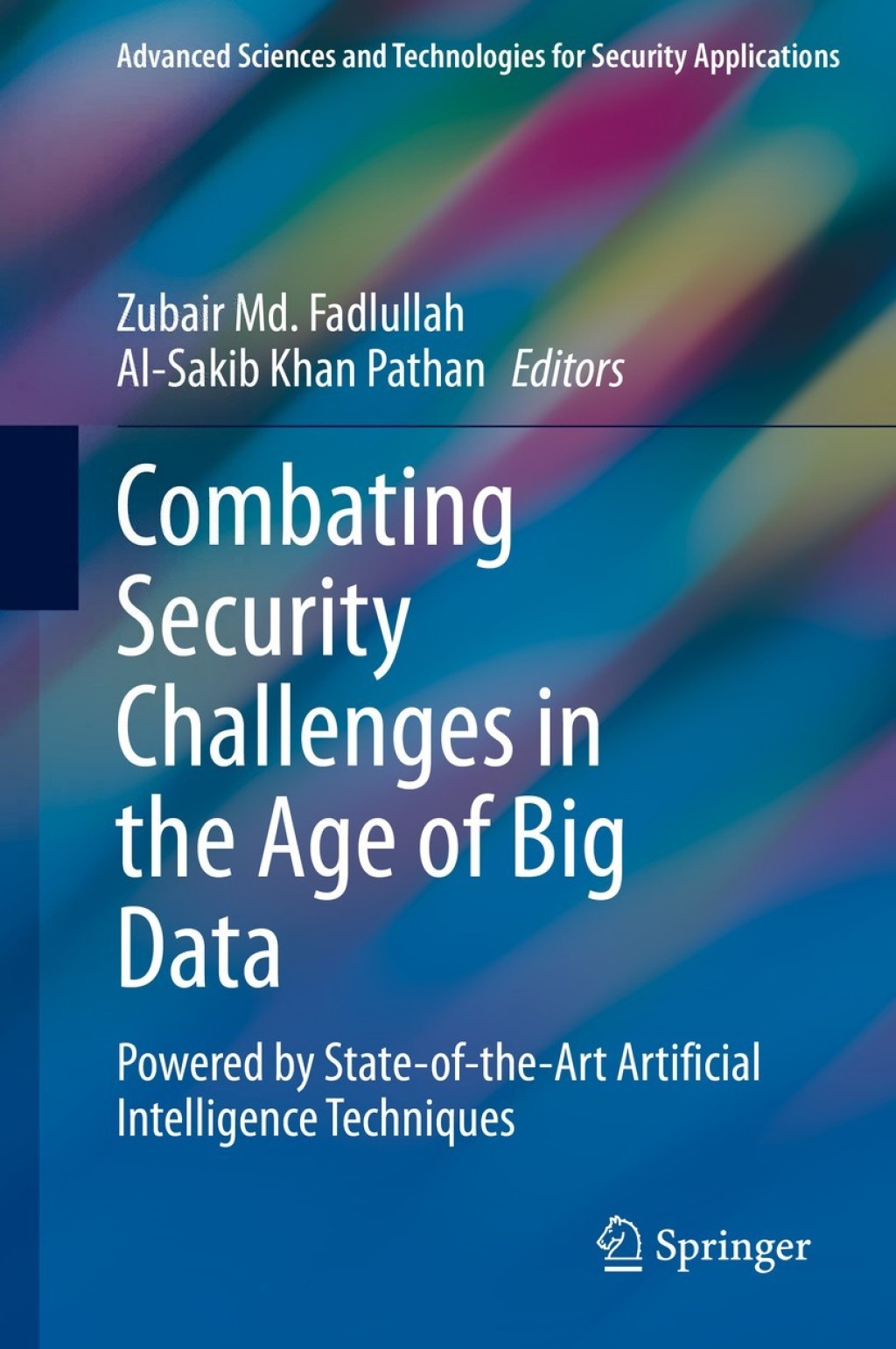 Combating Security Challenges in the Age of Big Data Powered by State ...