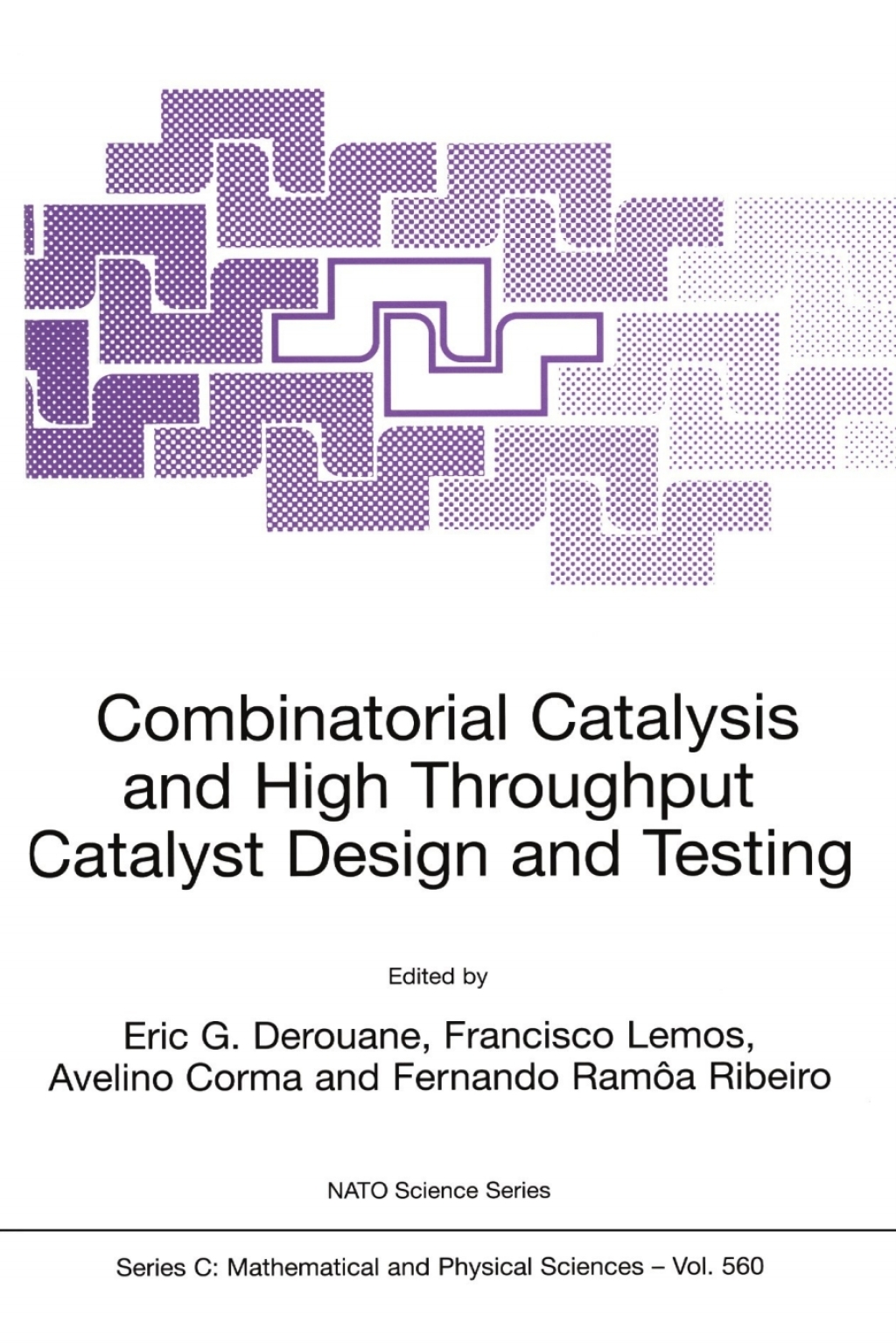 Combinatorial Catalysis and High Throughput Catalyst Design and Testing ...