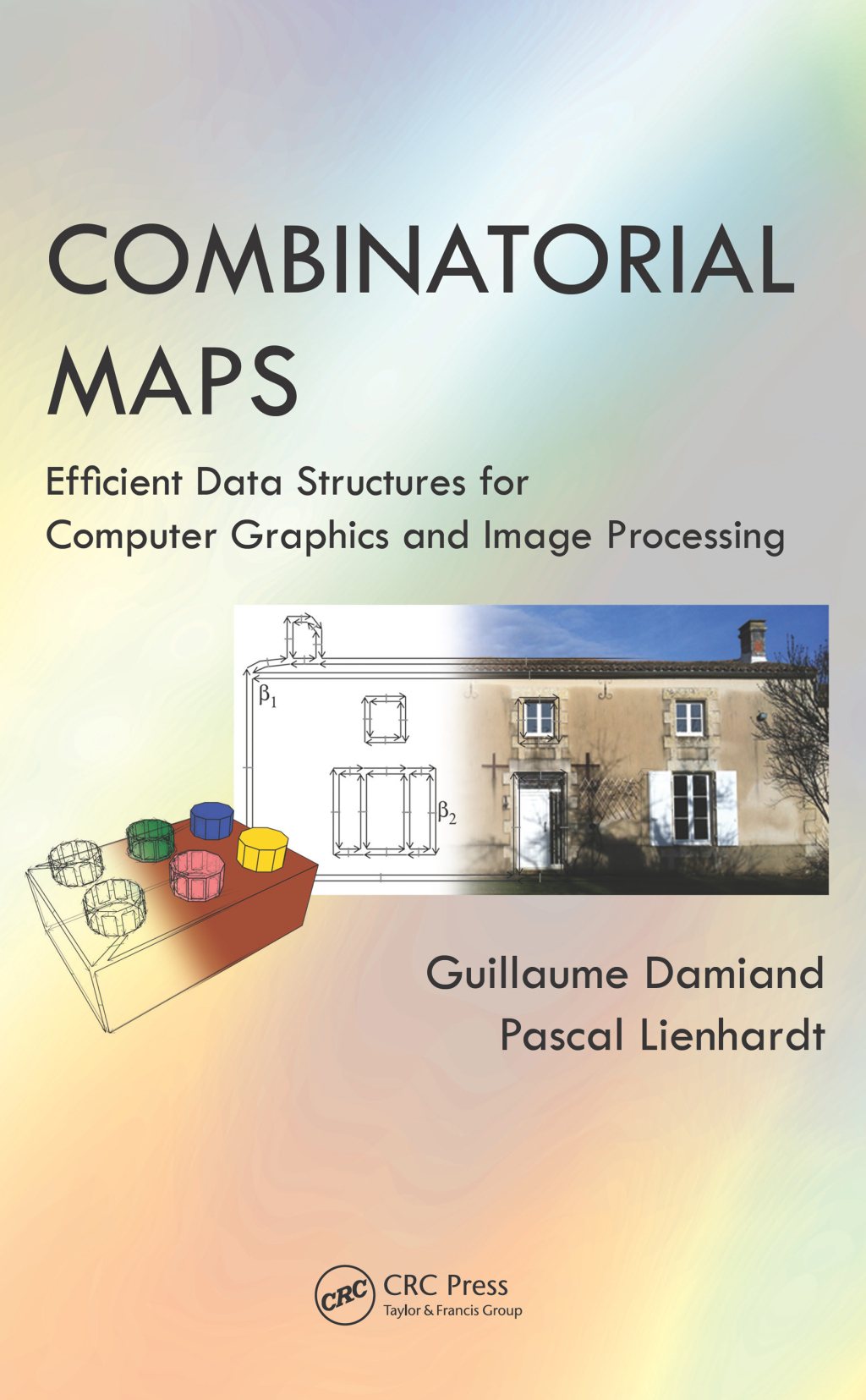 Combinatorial Maps Efficient Data Structures for Computer Graphics and ...