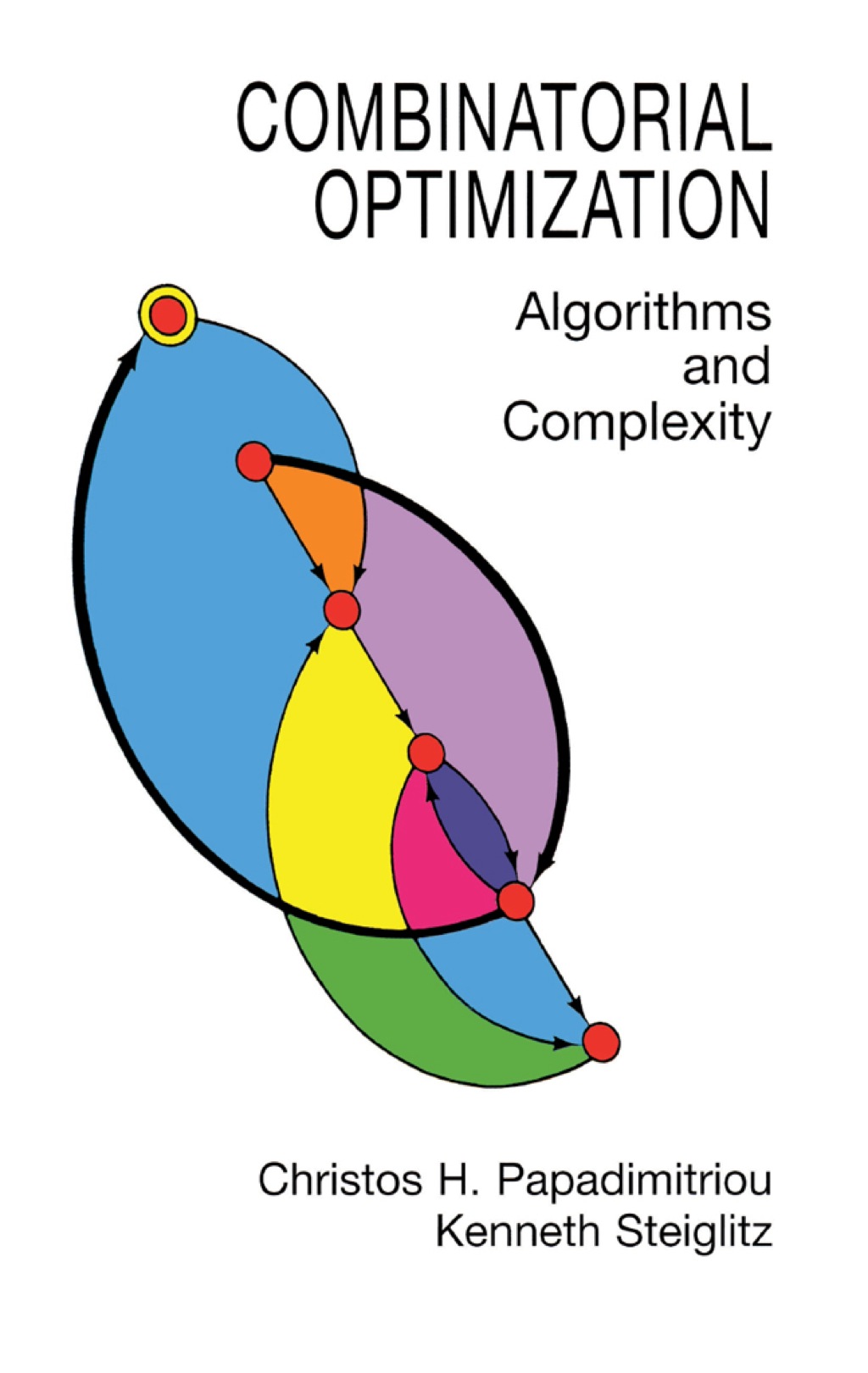 Combinatorial Optimization Algorithms and Complexity - (PDF/EPUB Version)