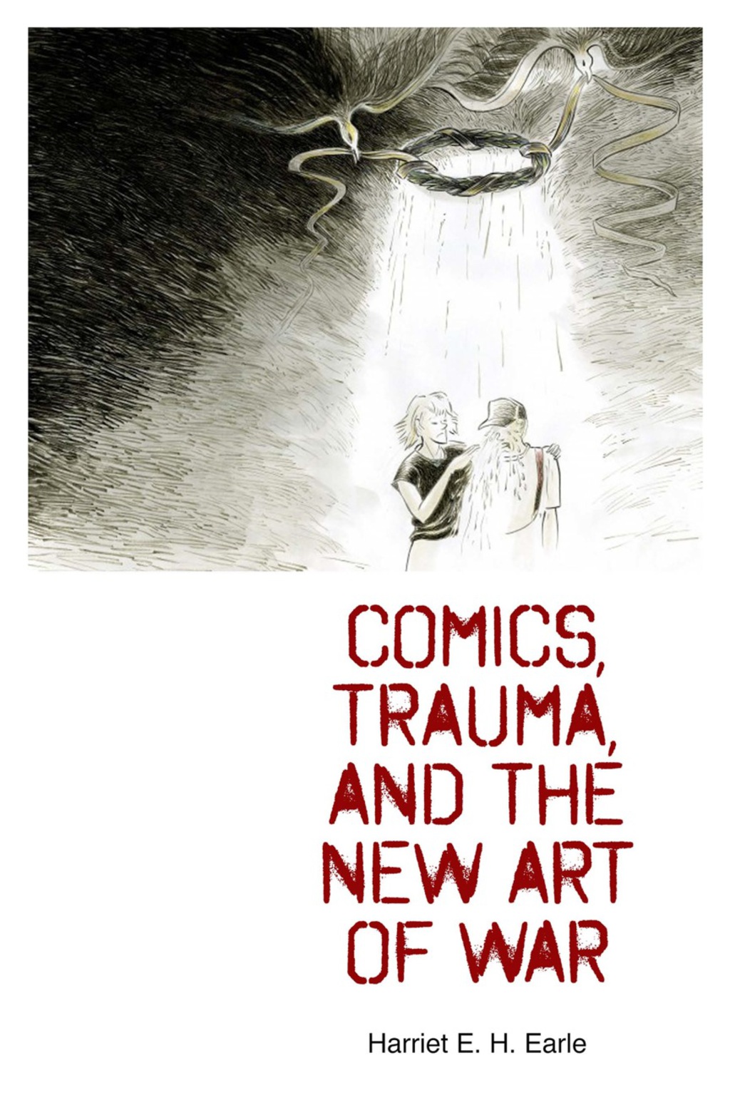 Comics, Trauma, and the New Art of War - (PDF/EPUB Version)