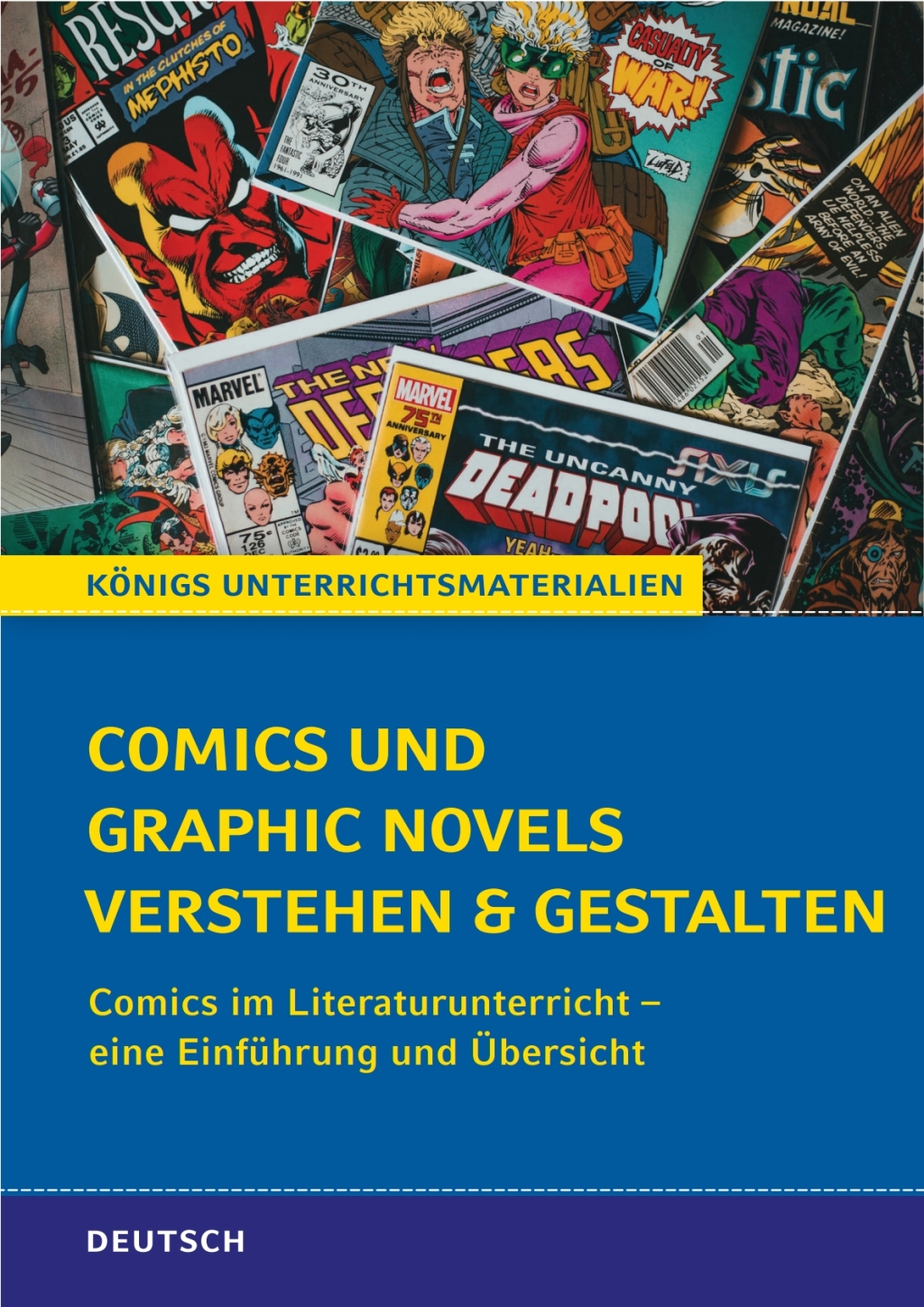 Comics und Graphic Novels verstehen und gestalten Comics im Literaturunterricht - eine EinfÃ¼hrung und Ãœbersicht - (PDF/EPUB Version)