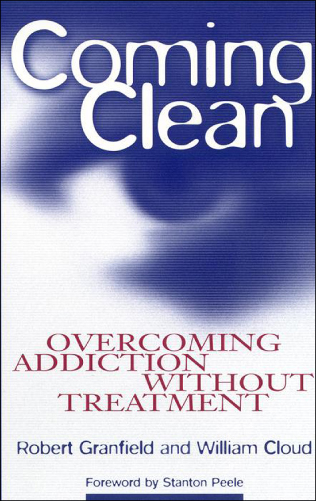 Coming Clean Overcoming Addiction Without Treatment - (PDF/EPUB Version)