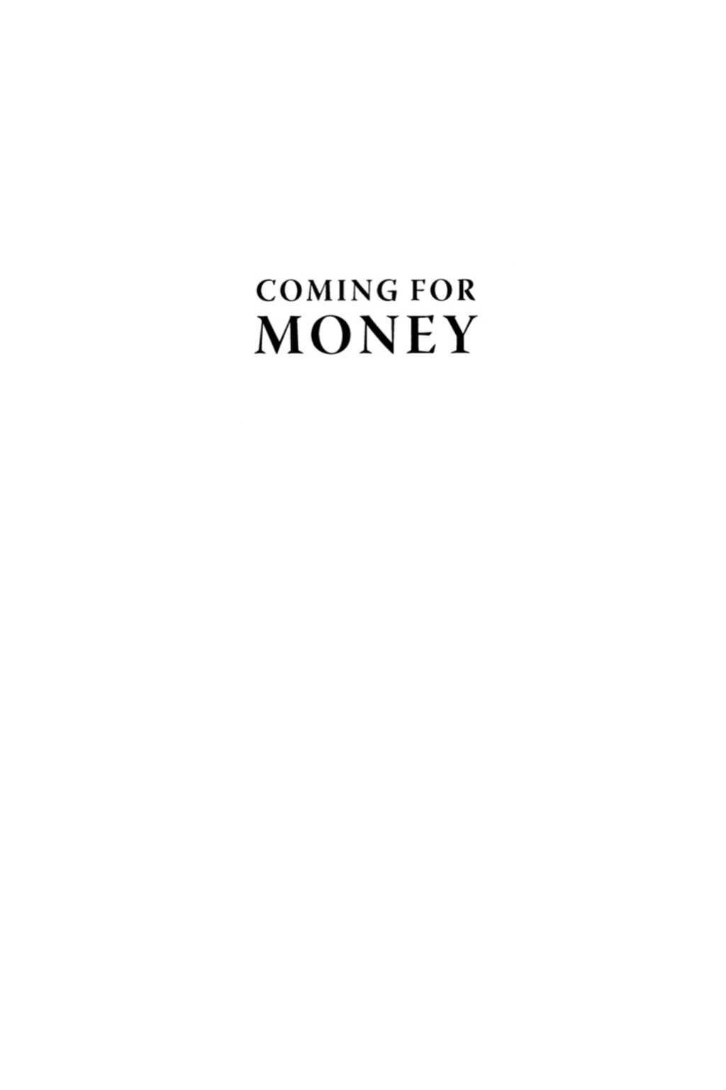 Coming for Money A Novel of International Finance - (PDF/EPUB Version)