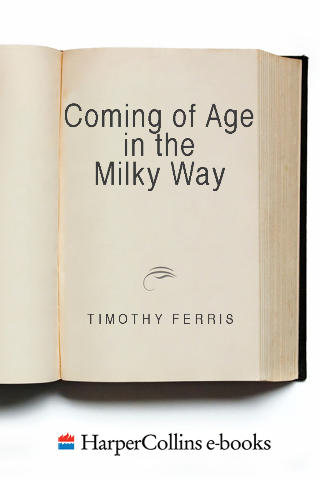 Coming of Age in the Milky Way - (PDF/EPUB Version)