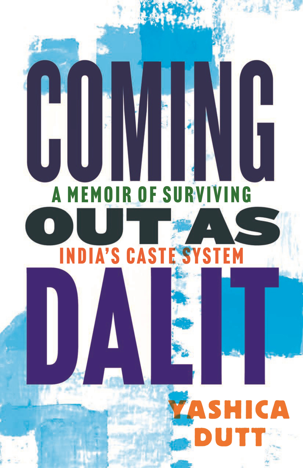 Coming Out as Dalit A Memoir of Surviving India's Caste System (Updated Edition) - (PDF/EPUB Version)