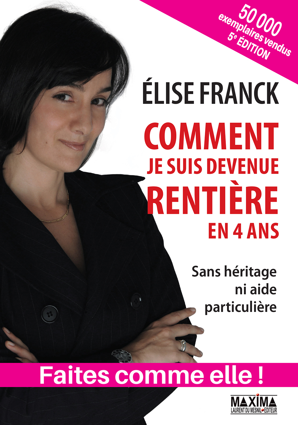 Comment je suis devenue rentiÃ¨re en quatre ans - 5e Ã©d. - (PDF/EPUB Version)