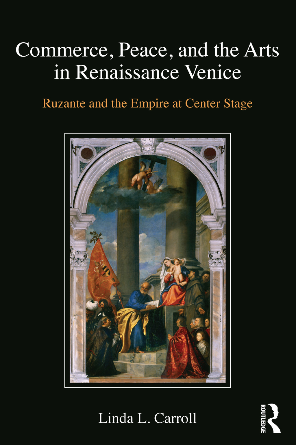 Commerce, Peace, and the Arts in Renaissance Venice Ruzante and the ...