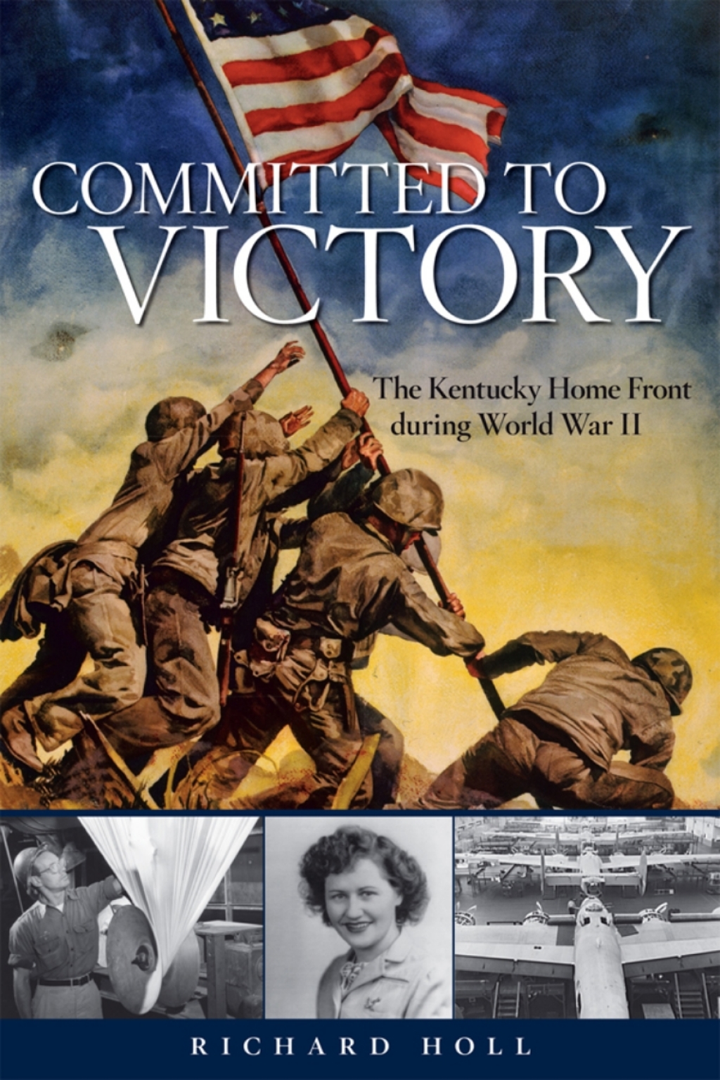 Committed to Victory The Kentucky Home Front During World War II â ...