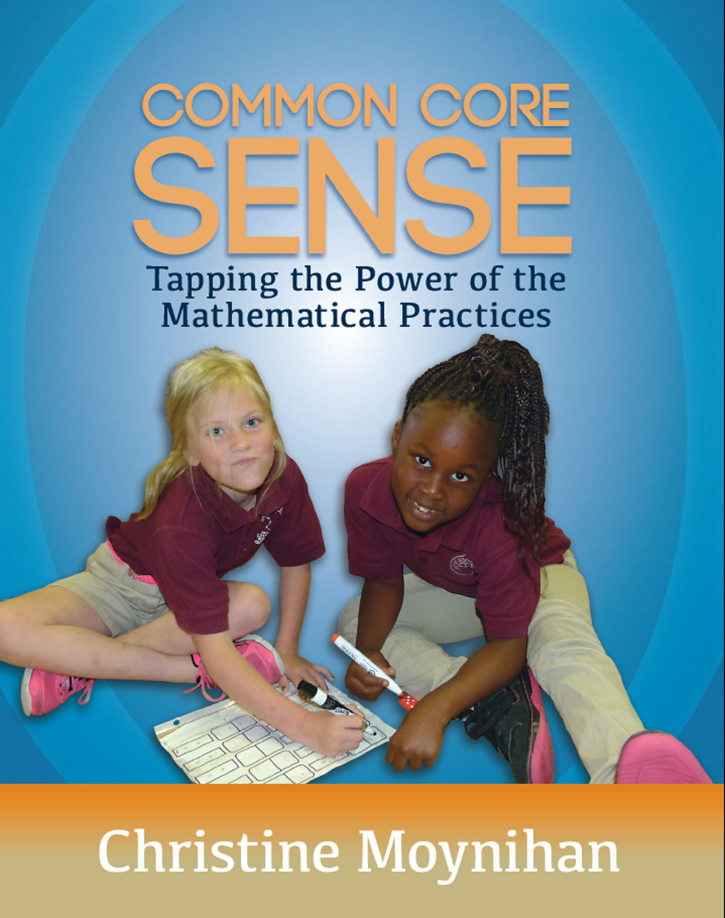 Common Core Sense Tapping the Power of the Mathematical Practices 1st Edition - (PDF/EPUB Version)