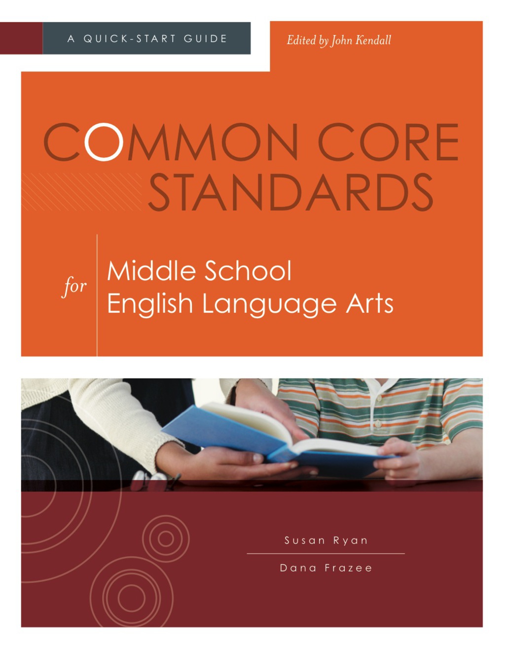 Common Core Standards for Middle School English Language Arts A Quick-Start Guide - (PDF/EPUB Version)