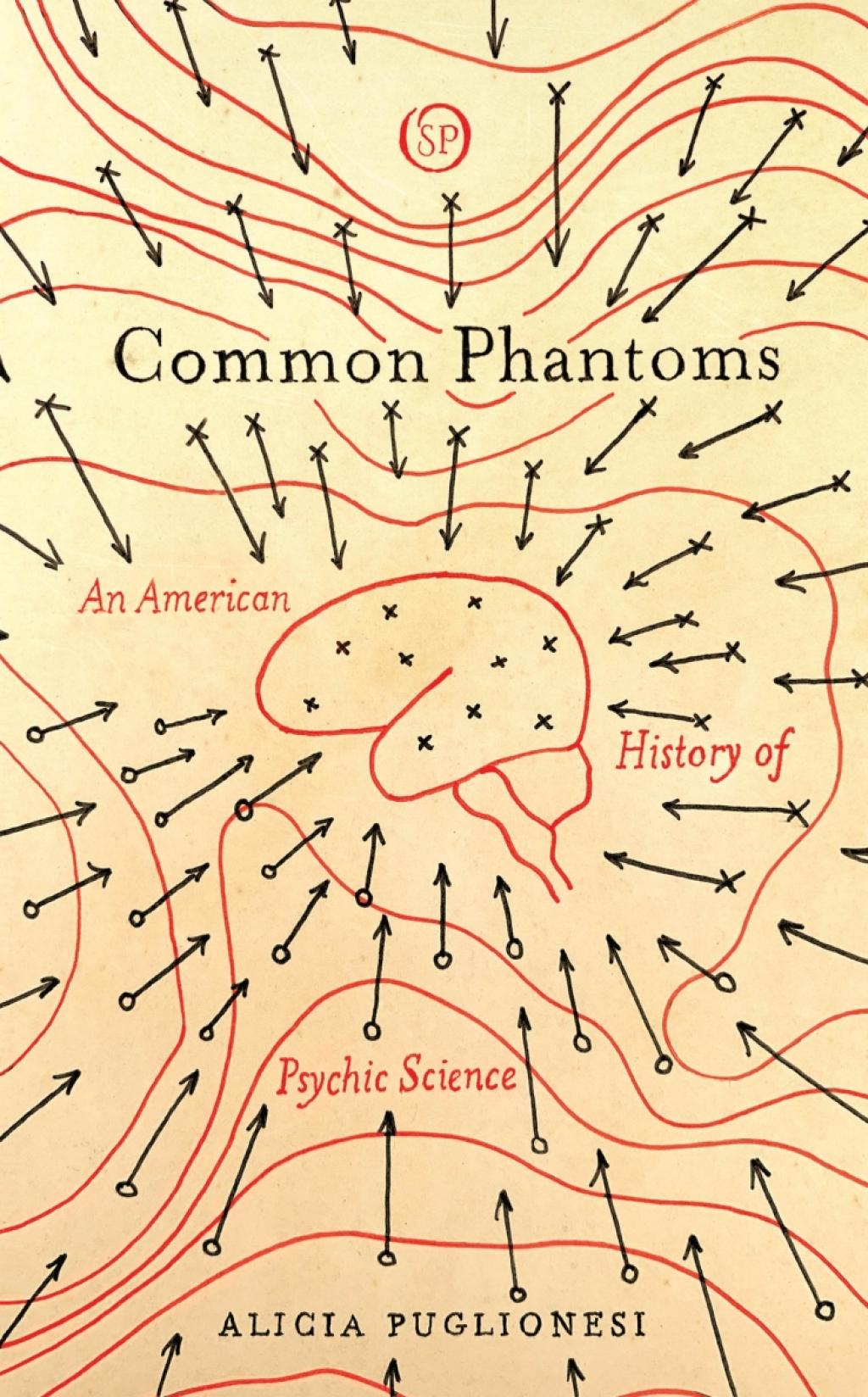 Common Phantoms An American History of Psychic Science 1st Edition - (PDF/EPUB Version)