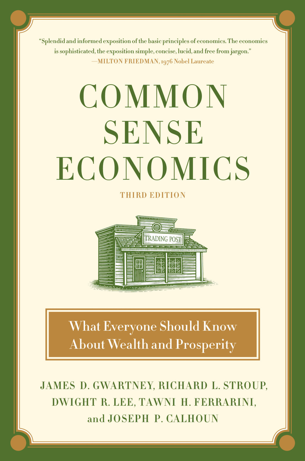 Common Sense Economics What Everyone Should Know About Wealth and Prosperity - (PDF/EPUB Version)