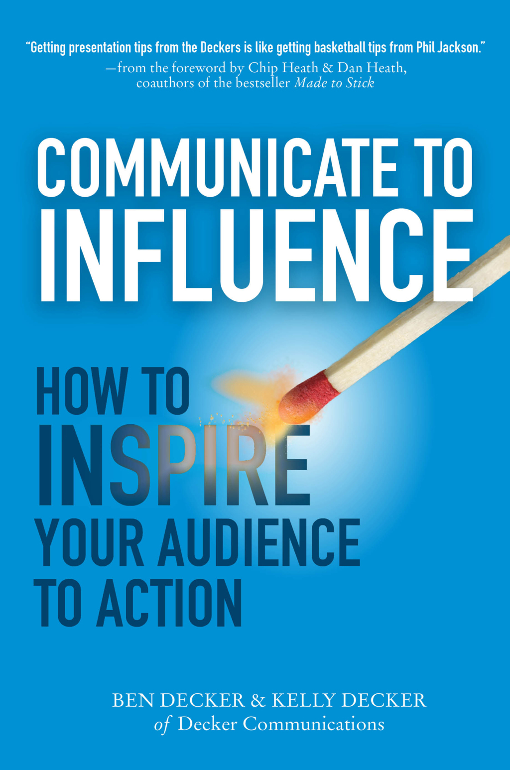 Communicate to Influence: How to Inspire Your Audience to Action 1st Edition - (PDF/EPUB Version)