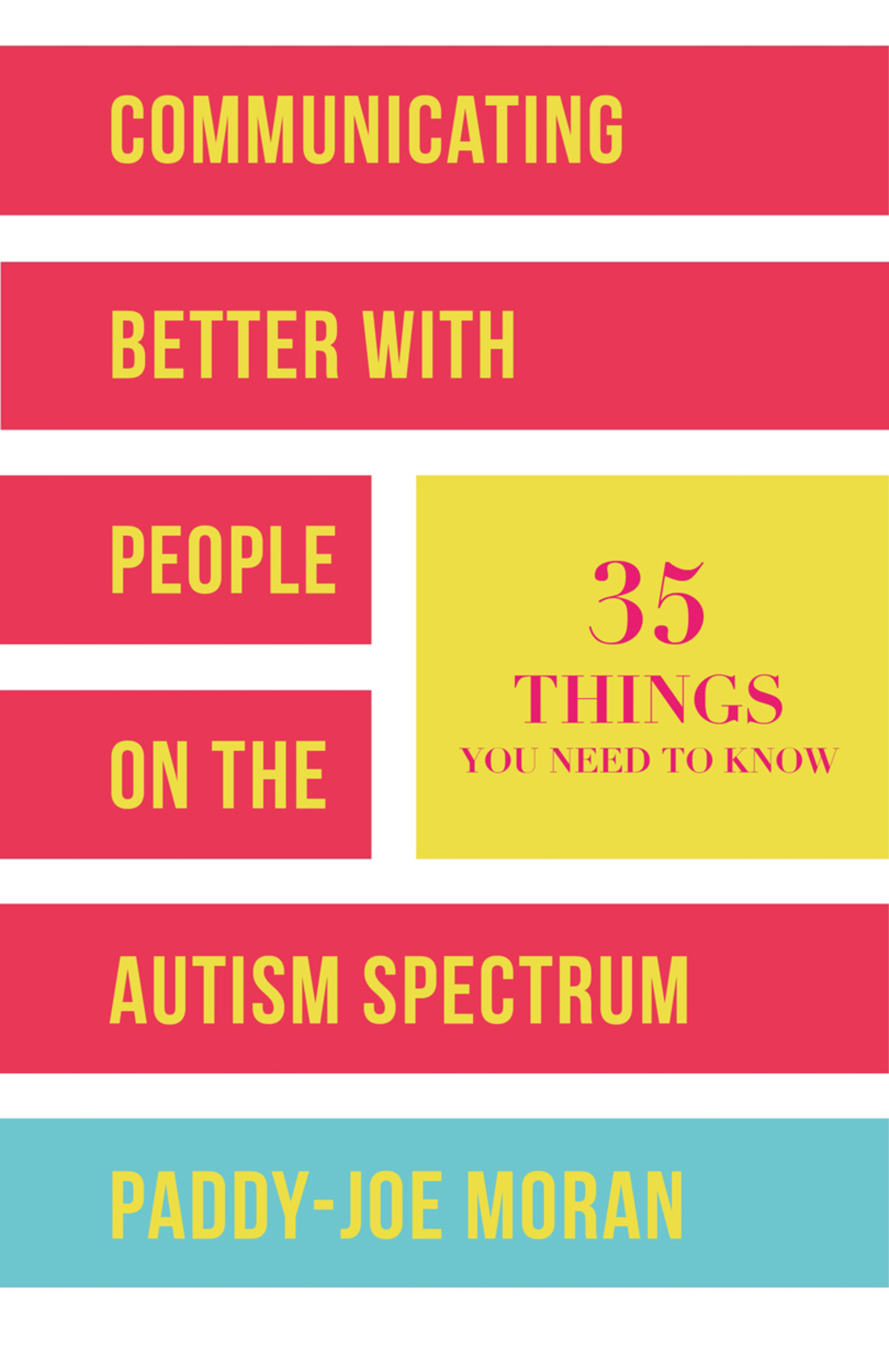 Communicating Better with People on the Autism Spectrum 35 Things You Need to Know - (PDF/EPUB Version)