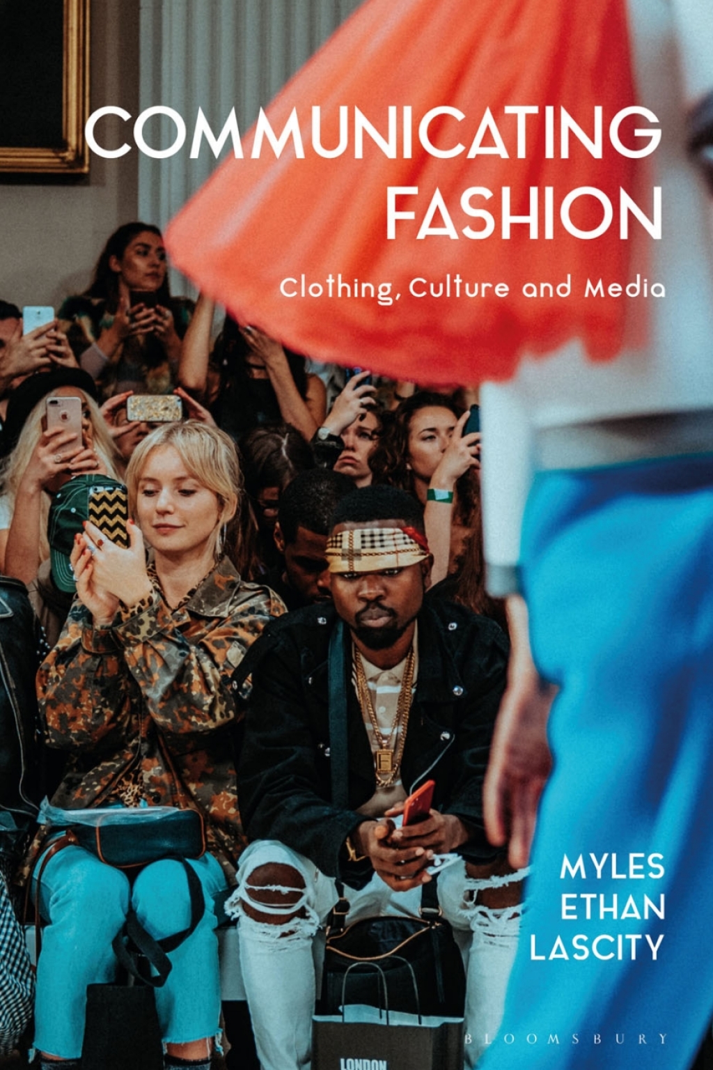 Communicating Fashion Clothing, Culture, and Media 1st Edition - (PDF/EPUB Version)