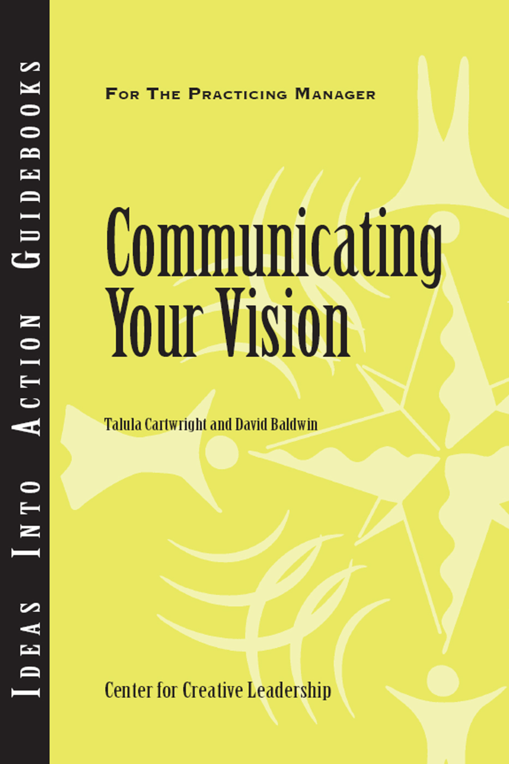 Communicating Your Vision - (PDF/EPUB Version)