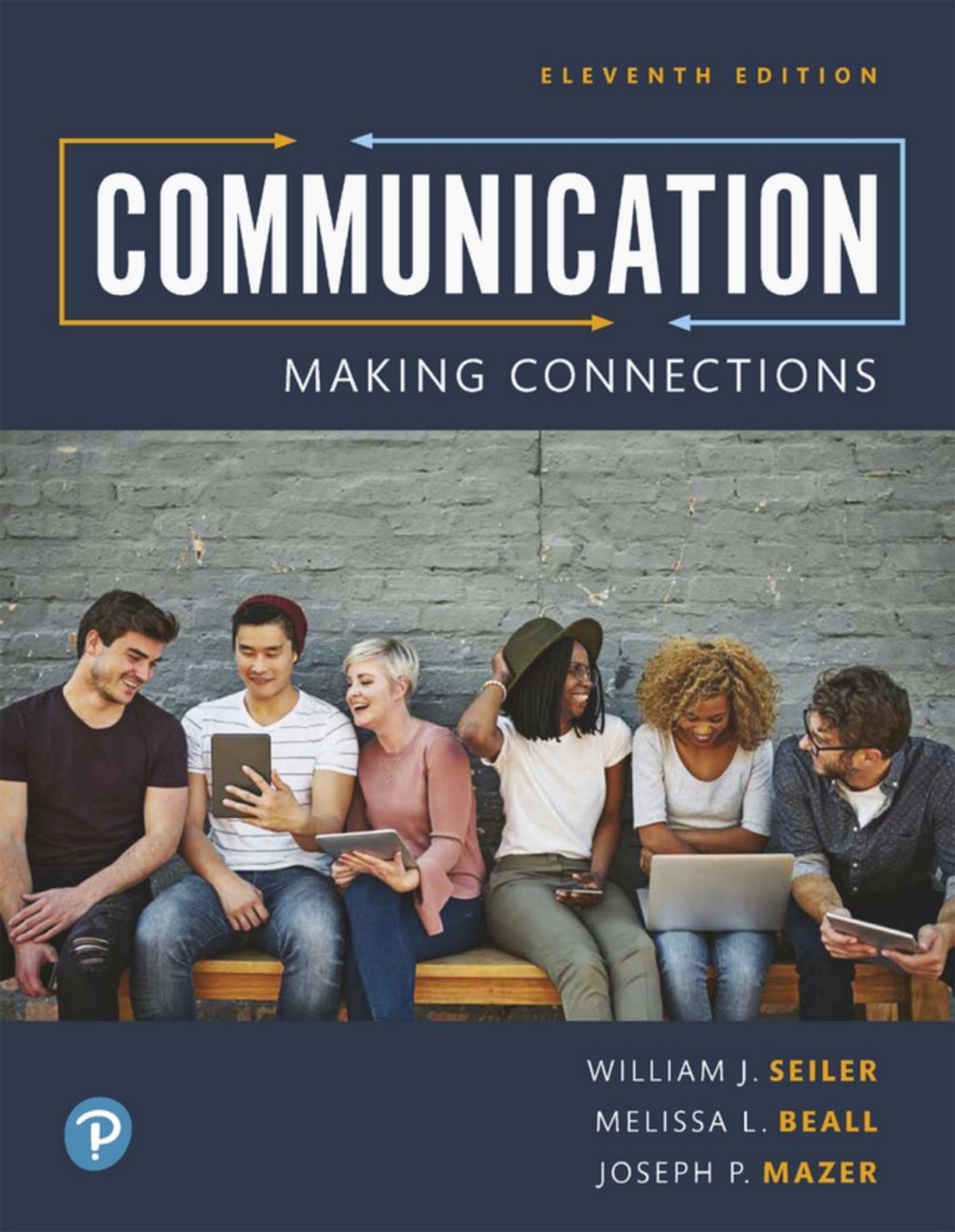 Communication: Making Connections (Pearson+) 11th Edition â€“ PDF/EPUB Version Downloadable