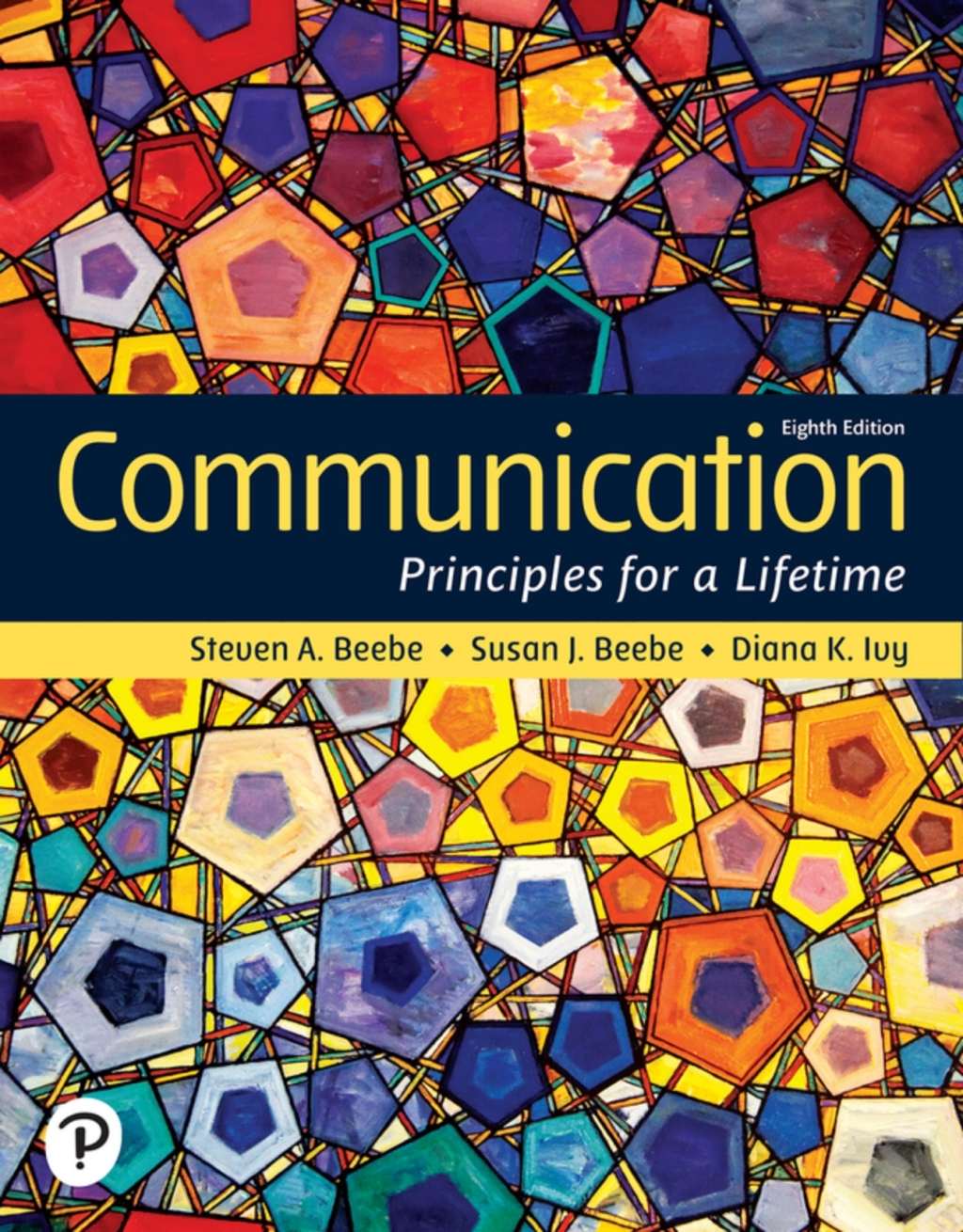 Communication: Principles for a Lifetime (Pearson+) 8th Edition â€“ PDF/EPUB Version Downloadable