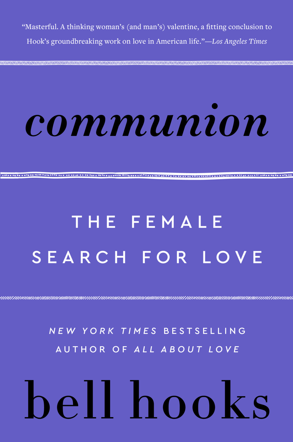 Communion The Female Search for Love - (PDF/EPUB Version)