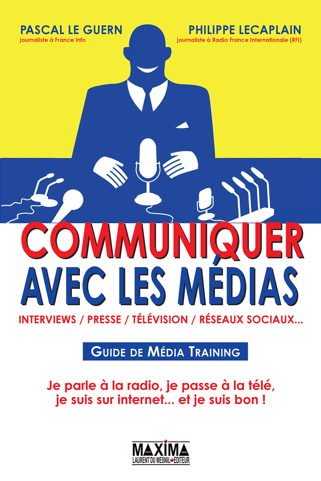 Communiquer avec les mÃ©dias - (PDF/EPUB Version)