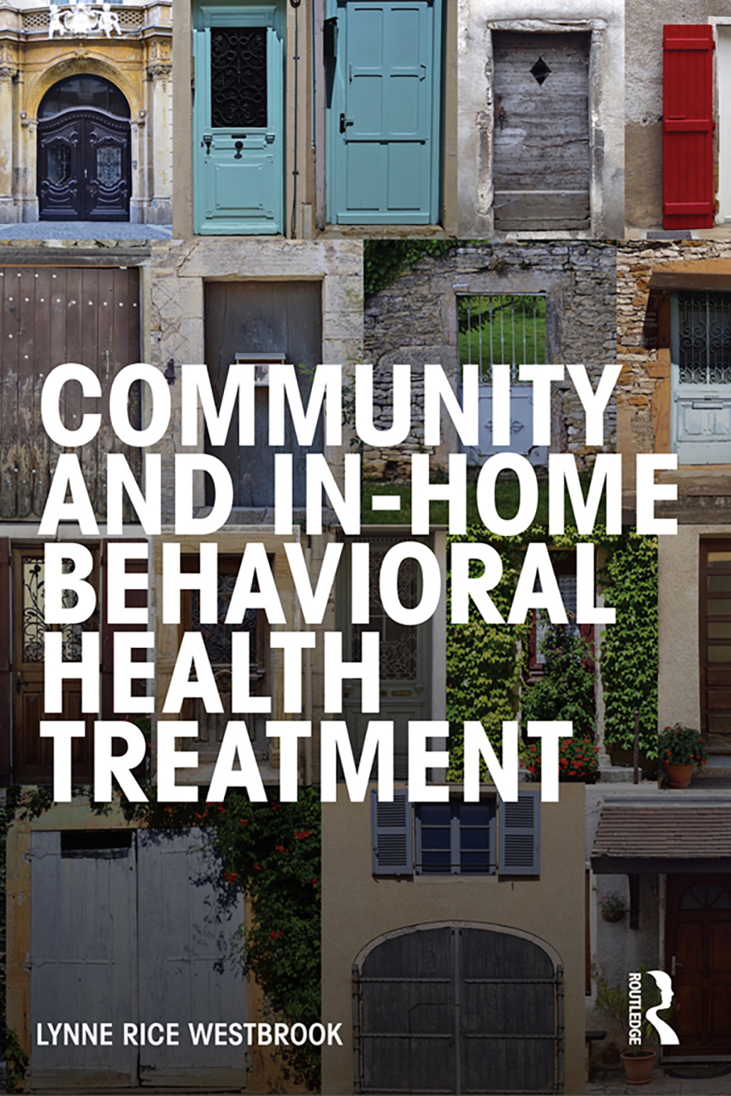 Community and In-Home Behavioral Health Treatment 1st Edition - (PDF/EPUB Version)