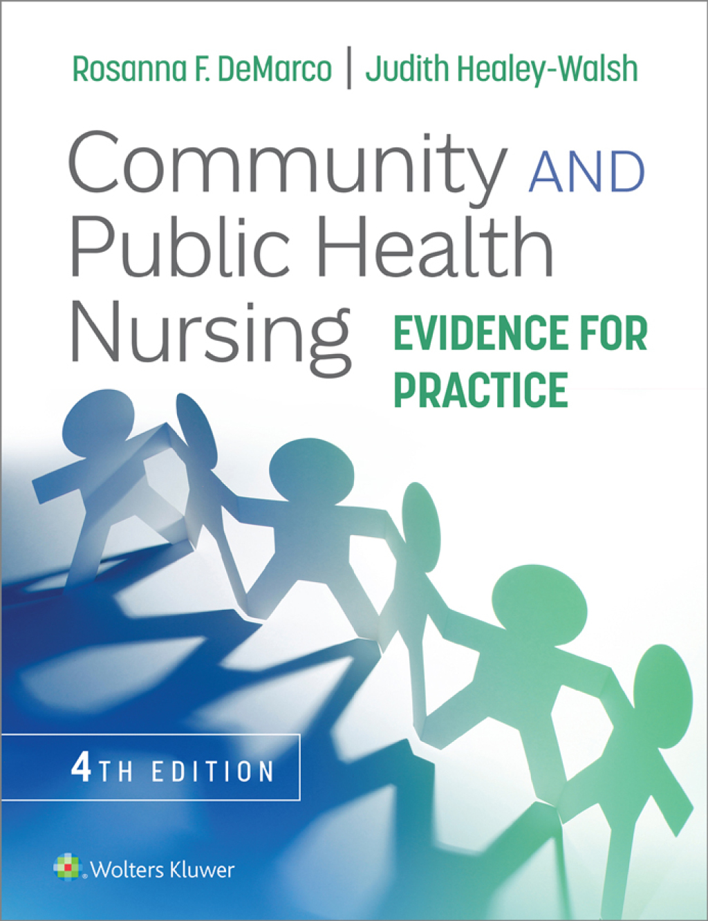 Community and Public Health Nursing Evidence for Practice 4th Edition â ...