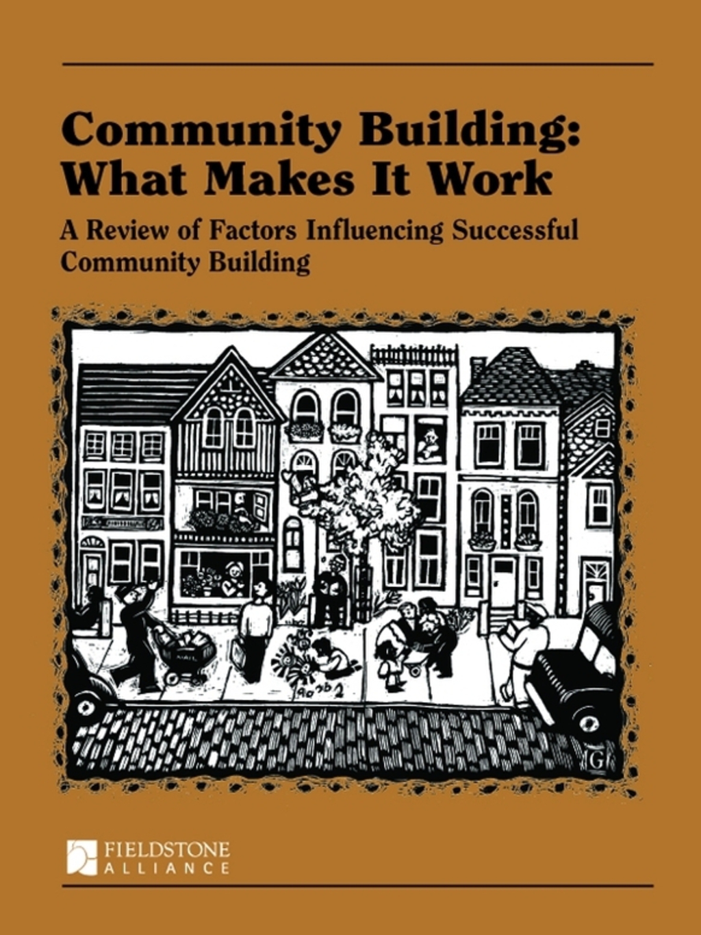 Community Building: What Makes It Work A Review of Factors Influencing Successful Community Building - (PDF/EPUB Version)