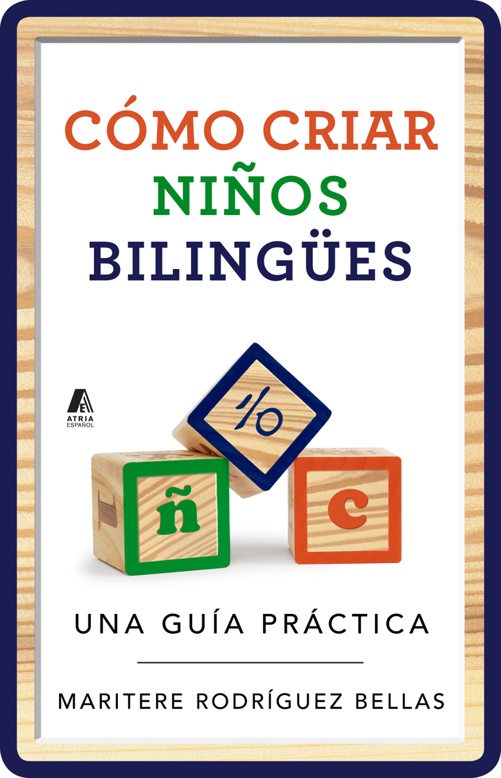 Como criar ninos bilingues (Raising Bilingual Children Spanish edition) Una guia practica - (PDF/EPUB Version)