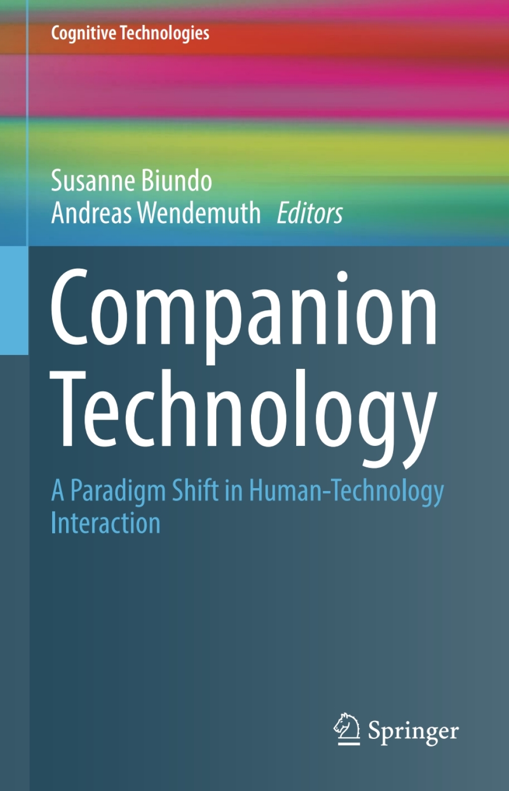 Companion Technology A Paradigm Shift in Human-Technology Interaction â ...